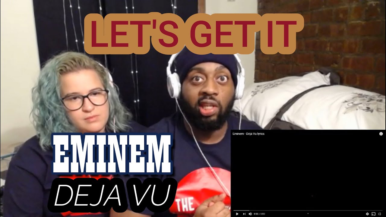 EMINEM-DEJA VU ** REACTION ** DEEP SONG