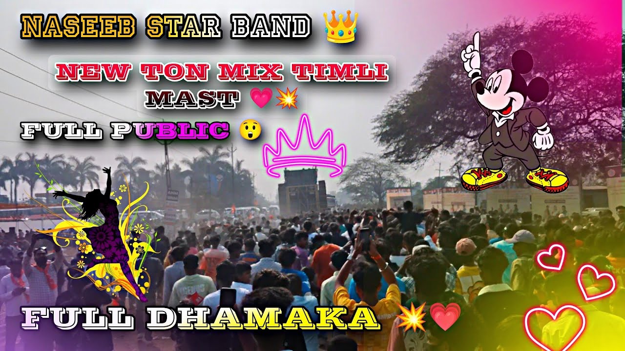 NASEEB STAR BAND 👑 NEW TON MIX TIMLI 💥💗 FULL DHAMAKA 💥🤩 FULL PUBLIC CRAZY DANCE 🕺💃