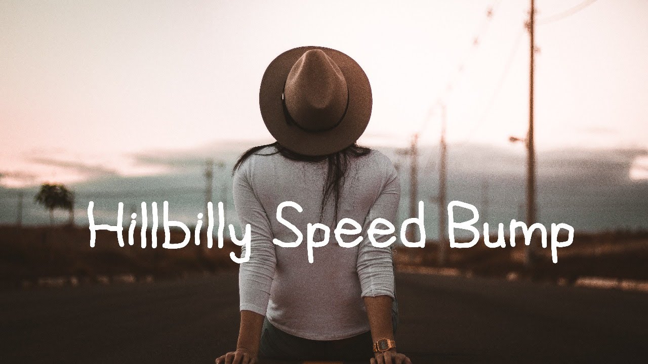Hillbilly Speed Bump - Pastor Kari Sheldon
