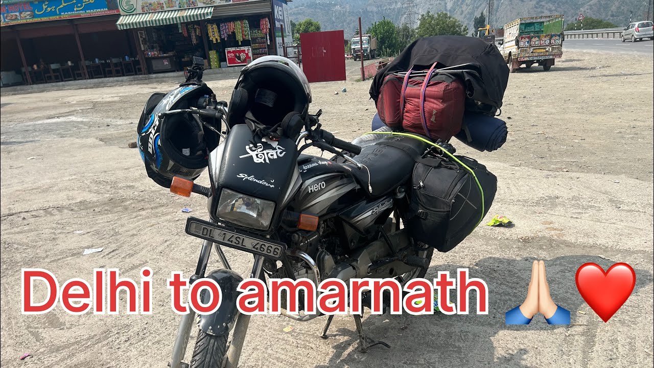 Delhi to amarnath yatra 2024🙏🏻vlog (100 cc bike splender)day 1 2 delhi to banihal… ( episode 1)..