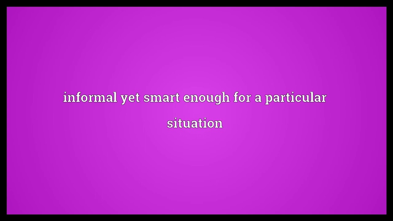 Smart casual Meaning