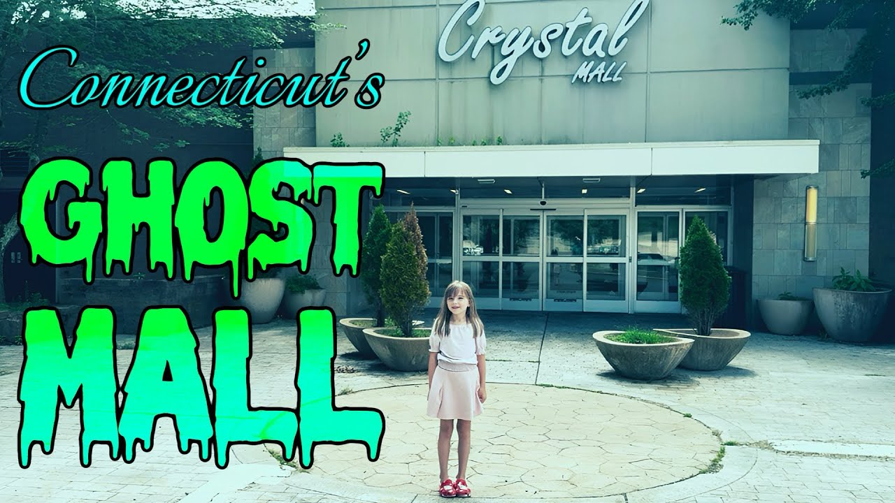 The Crystal Mall - Connecticut’s Ghost Mall