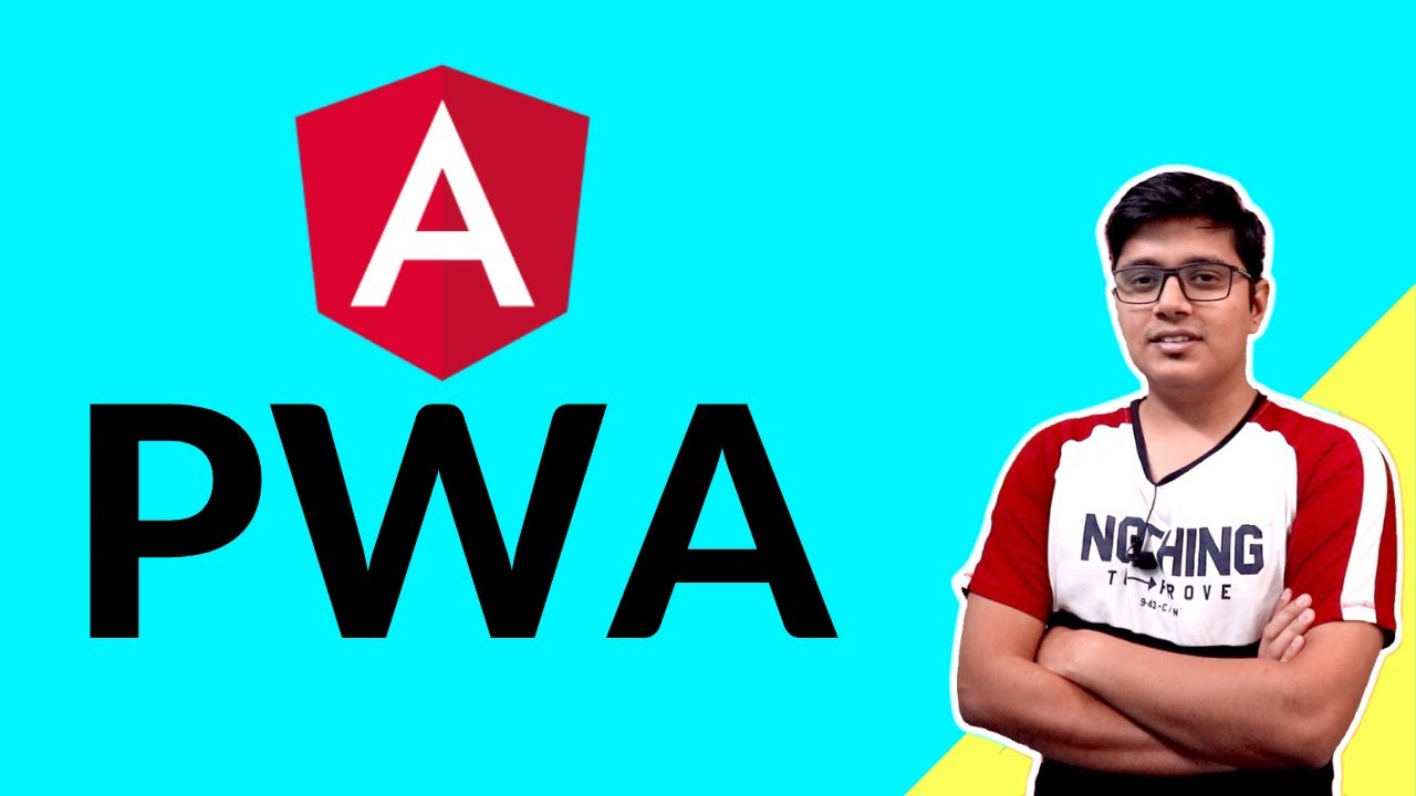 Angular Service Worker | Progressive Web Apps Development