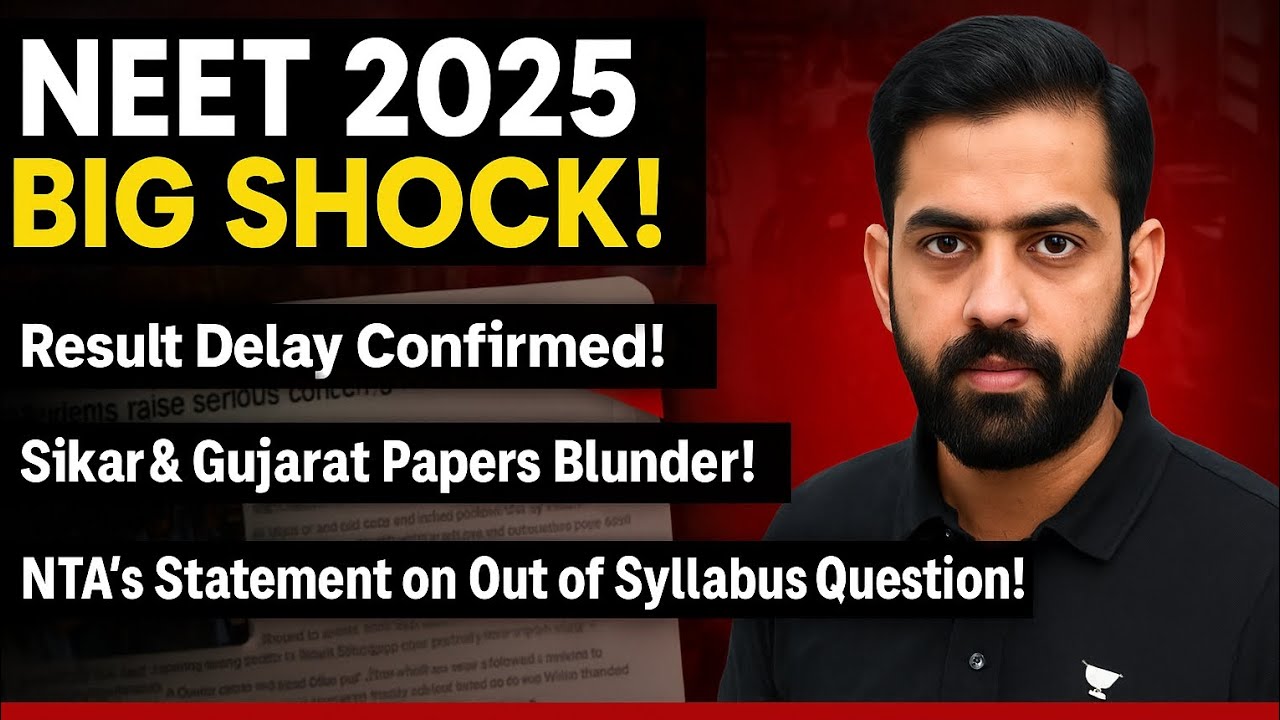 NEET 2025 Update: Result Delay 😱 | Paper Leak? | NTA&rsquo;s Big Statement on Out of Syllabus Question!