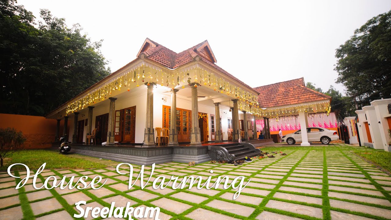 Kerala Traditional House Warming Ceremony | SREELAKAM | 2021