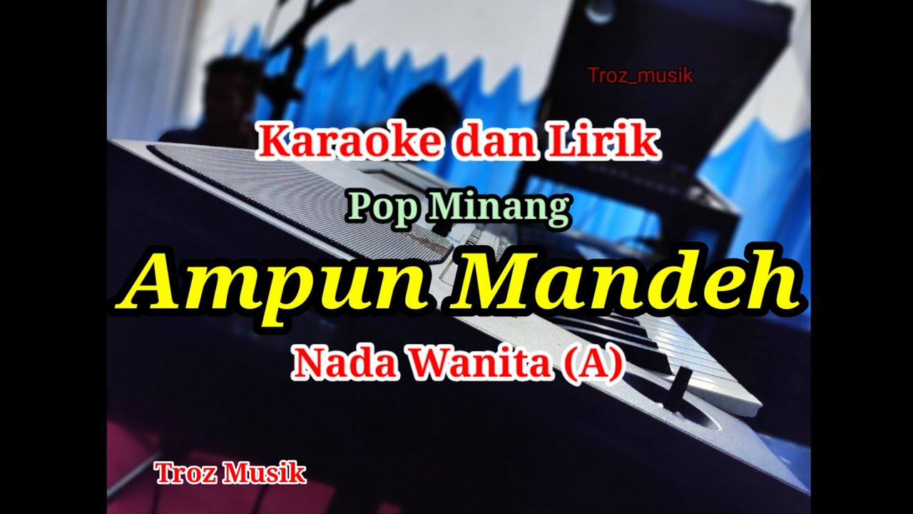 Karaoke Ampun Mandeh Nada Wanita (A)