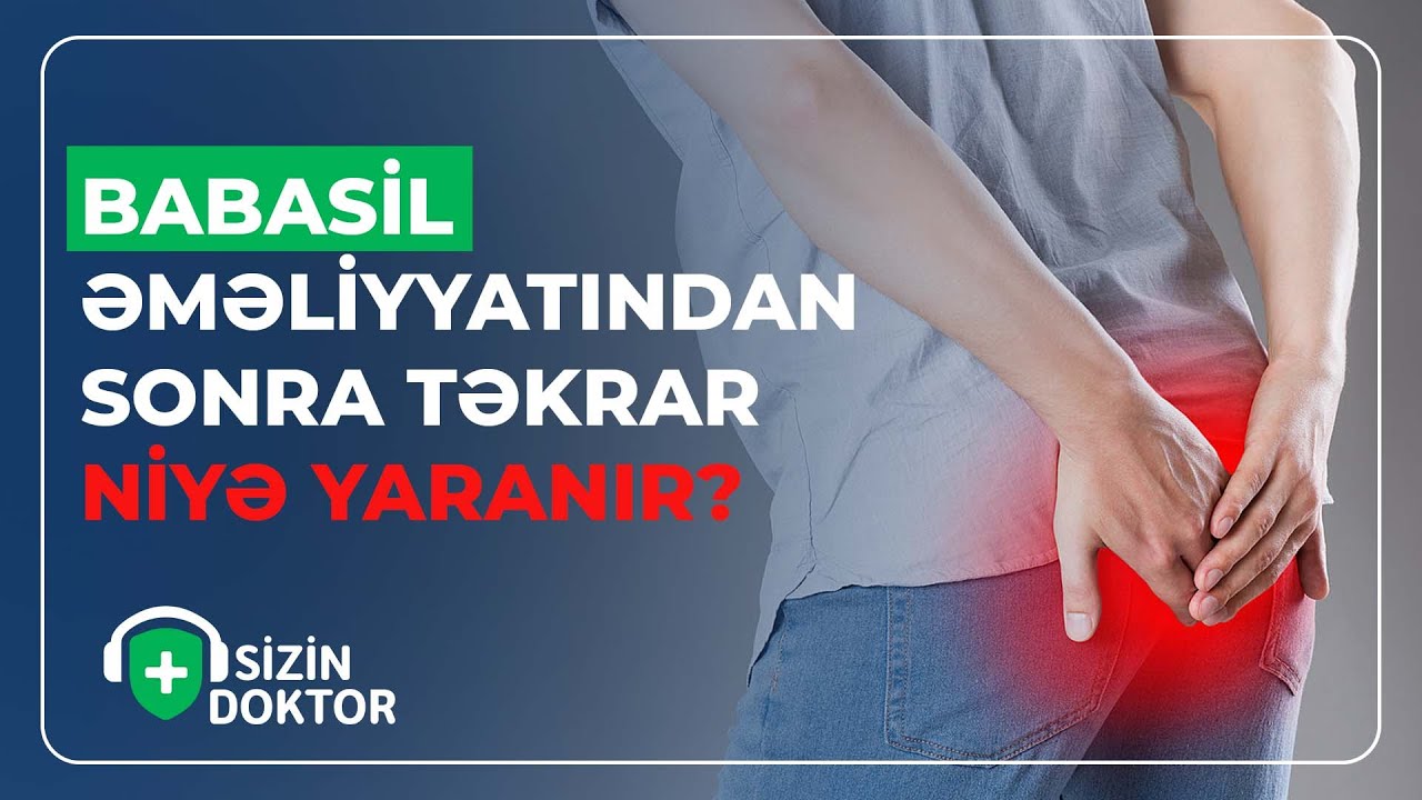 BABASİL XƏRÇƏNGƏ SƏBƏB OLA BİLƏRMİ? - SİZİN DOKTOR  - (28.09.2023)