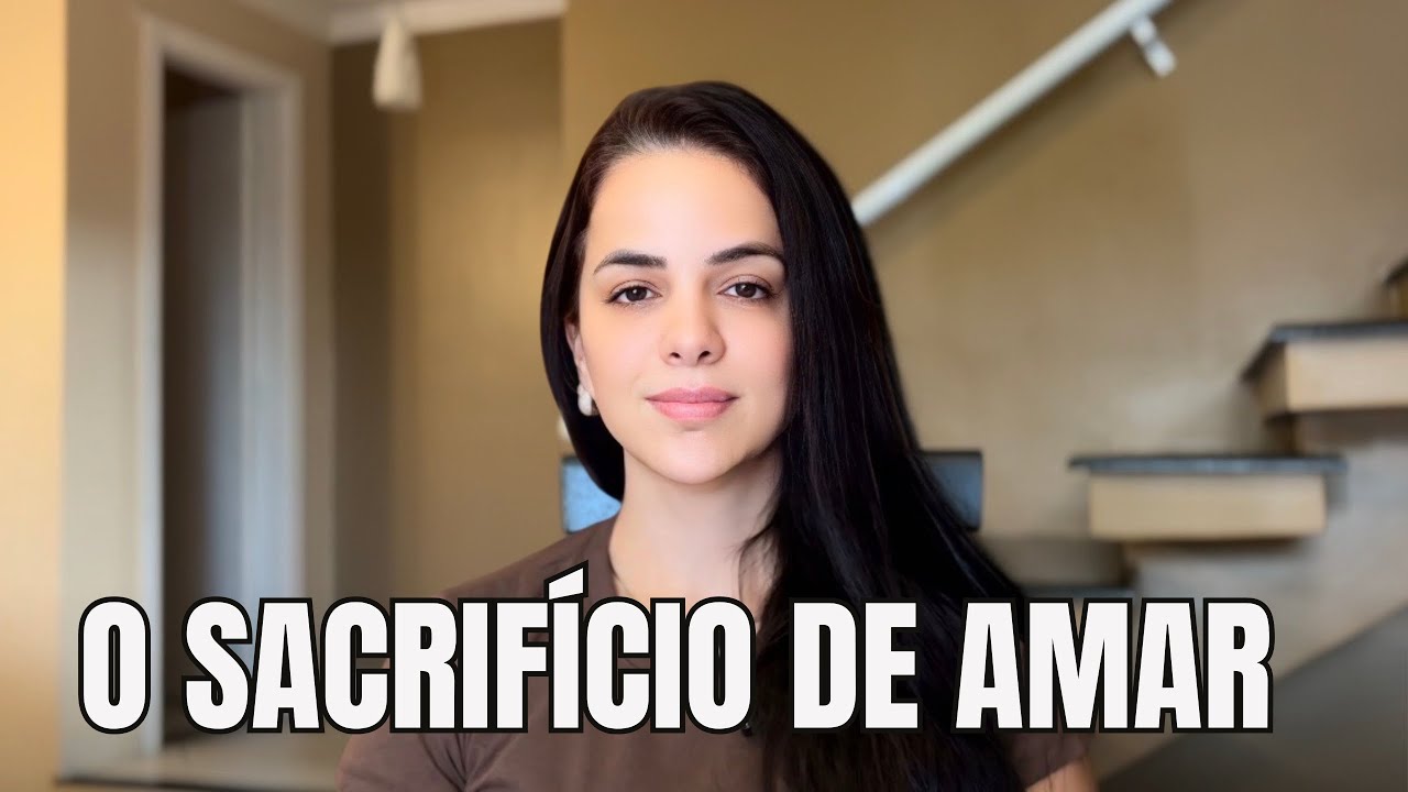 O SACRIFÍCIO DE AMAR ! | Janaína Lisboa