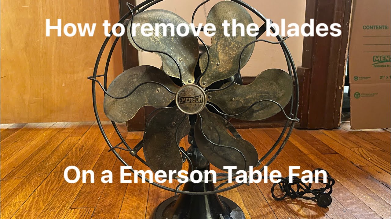 How To Take The Blades Off Of A Antique Emerson Fan