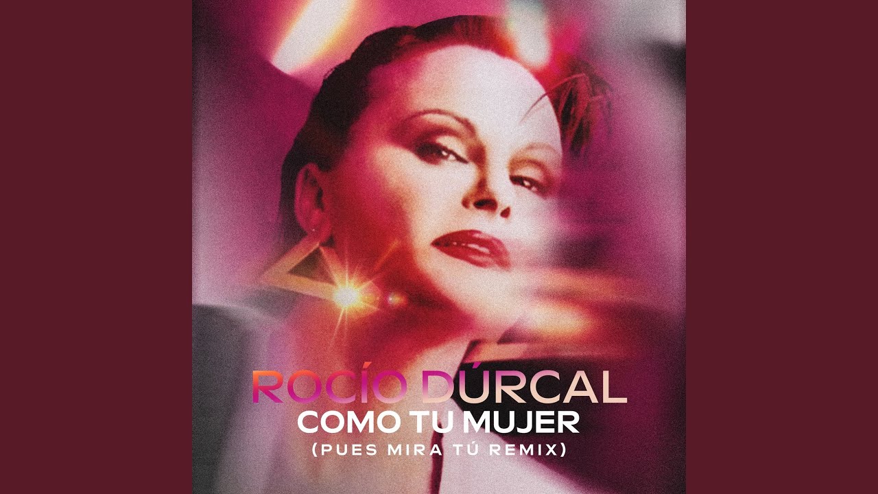 Como Tu Mujer (Pues Mira Tú - Remix)