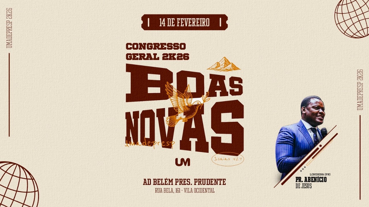 Congresso Geral da Umadepresp  - Sábado, 14 de fevereiro de 2026 | Pr. Abenício de Jesus