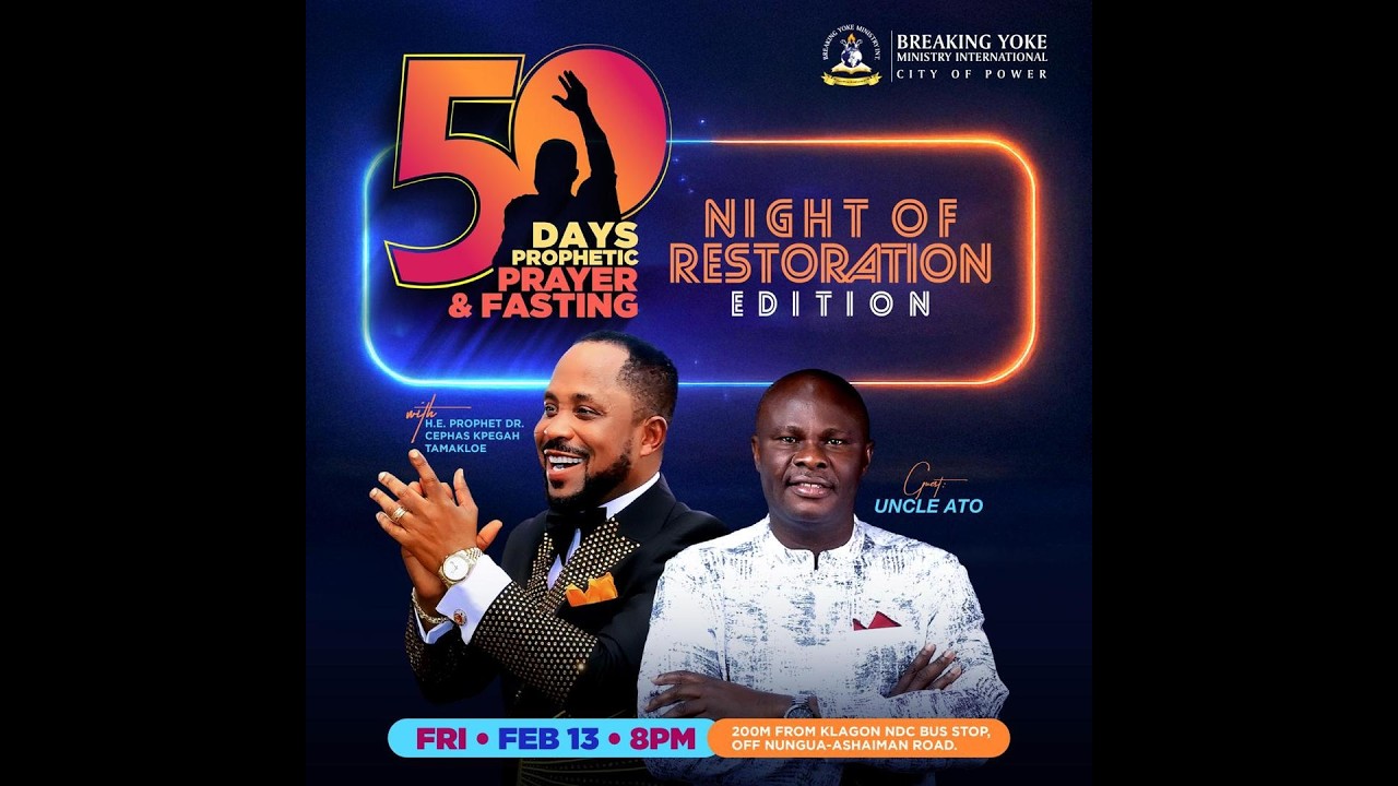 13||02||26 - RESTORATION AND DIRECTION  SERVICE WITH H.E PROPHET DR. CEPHAS KWAME KPEGAH TAMAKLOE
