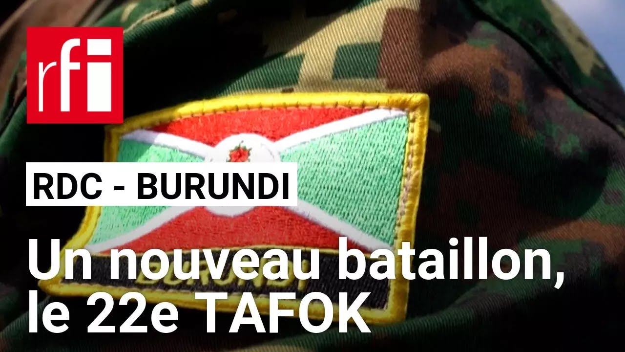Le Burundi envoie des soldats en renfort pour aider Kinshasa dans l'est de la RDC • RFI