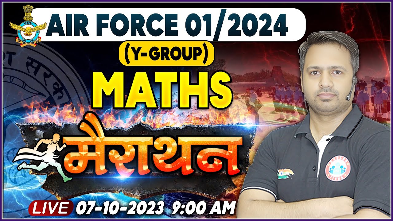 Airforce 01/2024, Airforce Y Group Maths Marathon, Airforce Maths Marathon Class By Rakesh Sir