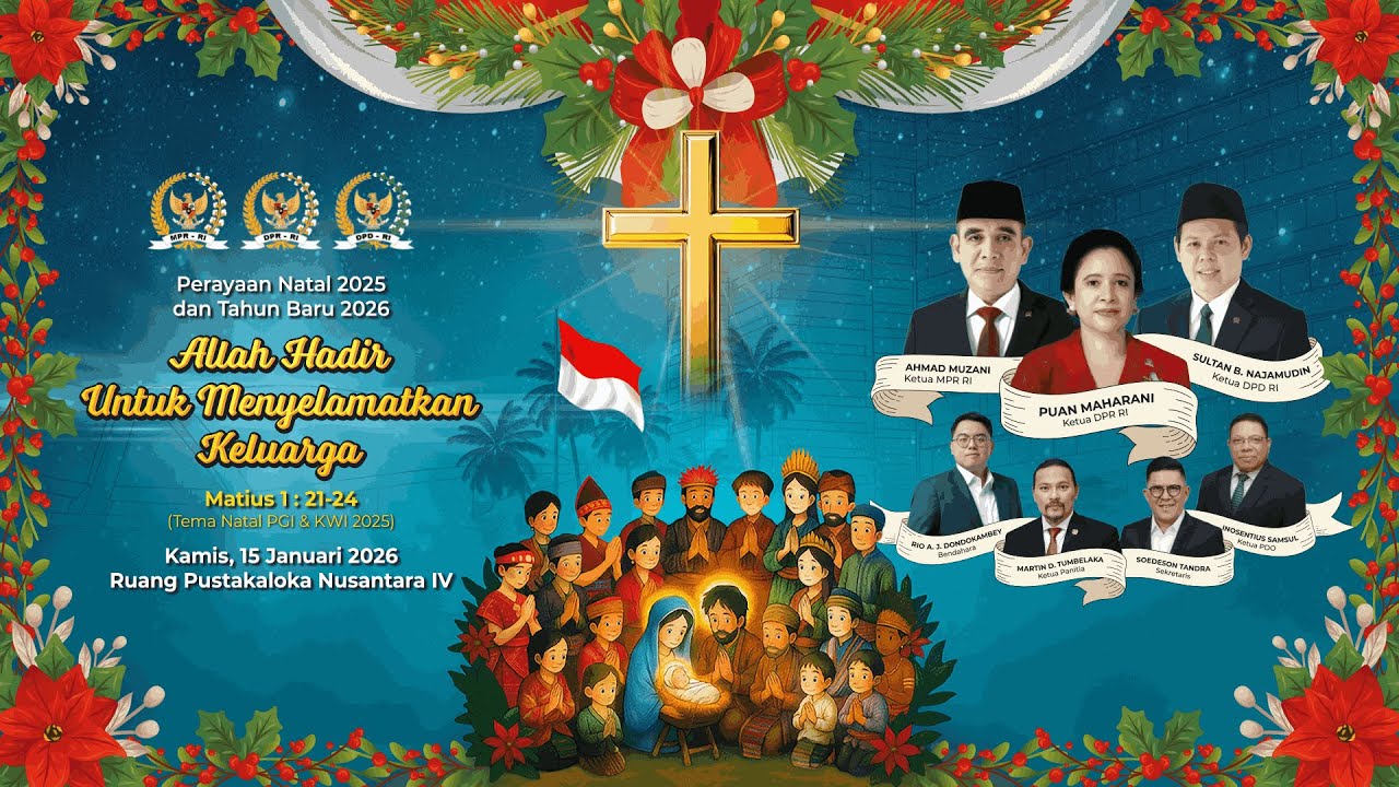 PERAYAAN NATAL 2025 DAN TAHUN BARU 2026 MPR RI - DPR RI - DPD RI