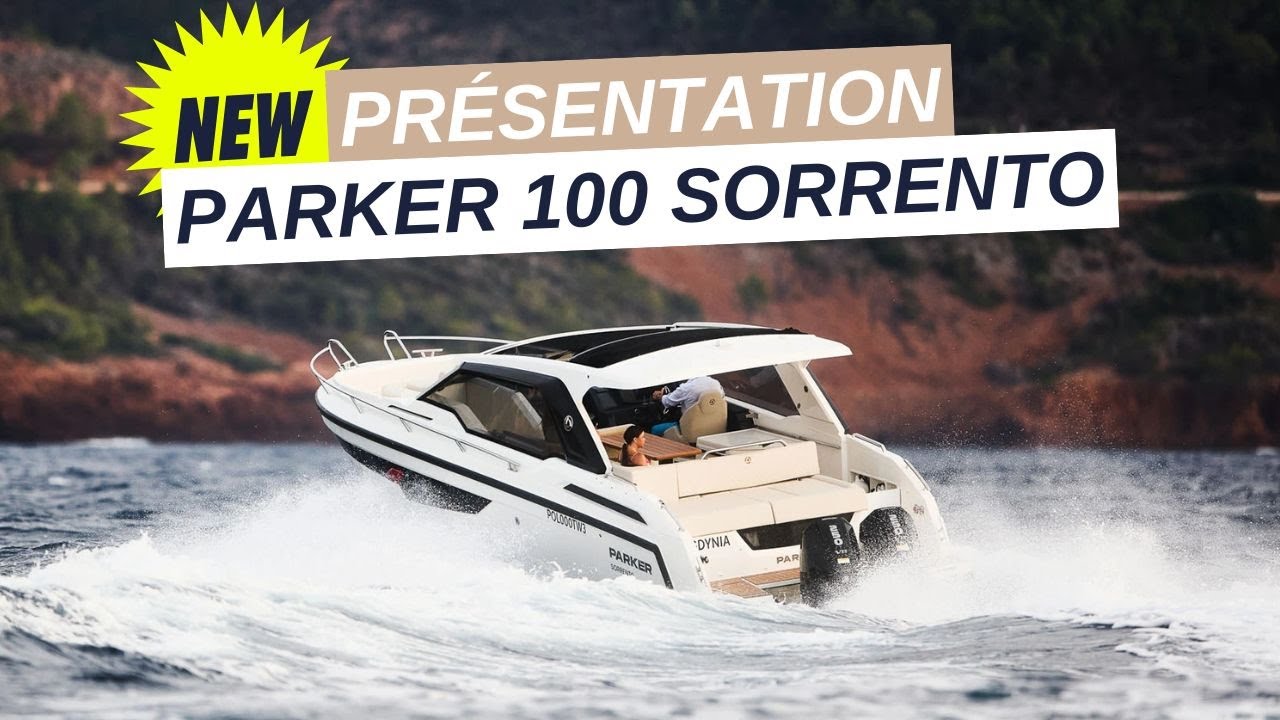 Visite complète du Parker 100 Sorrento double cabine : confort & performance | Blondeau Marine