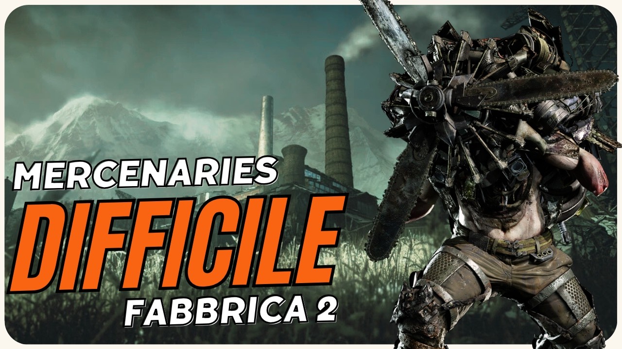 CHRIS - Fabbrica 2 DIFFICILE SSS – Guida Completa Mercenaries (RE Village)