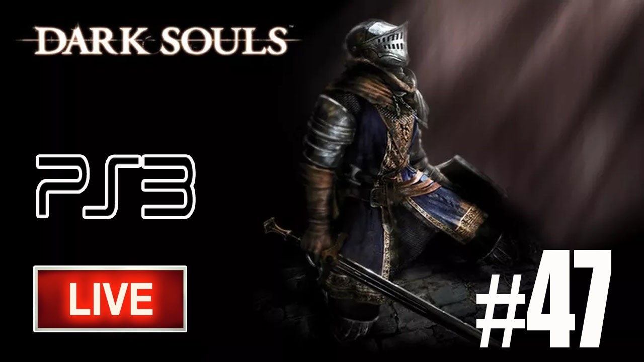 DARK SOULS / APRENDENDO A JOGAR KKK [PS3] - LIVE/47