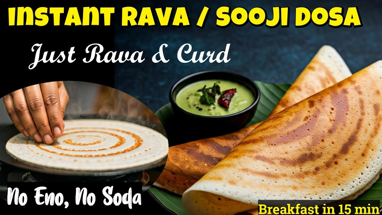 Instant Rava / Sooji  Dosa | No Soda, No Eno | Just 2 Ingredients