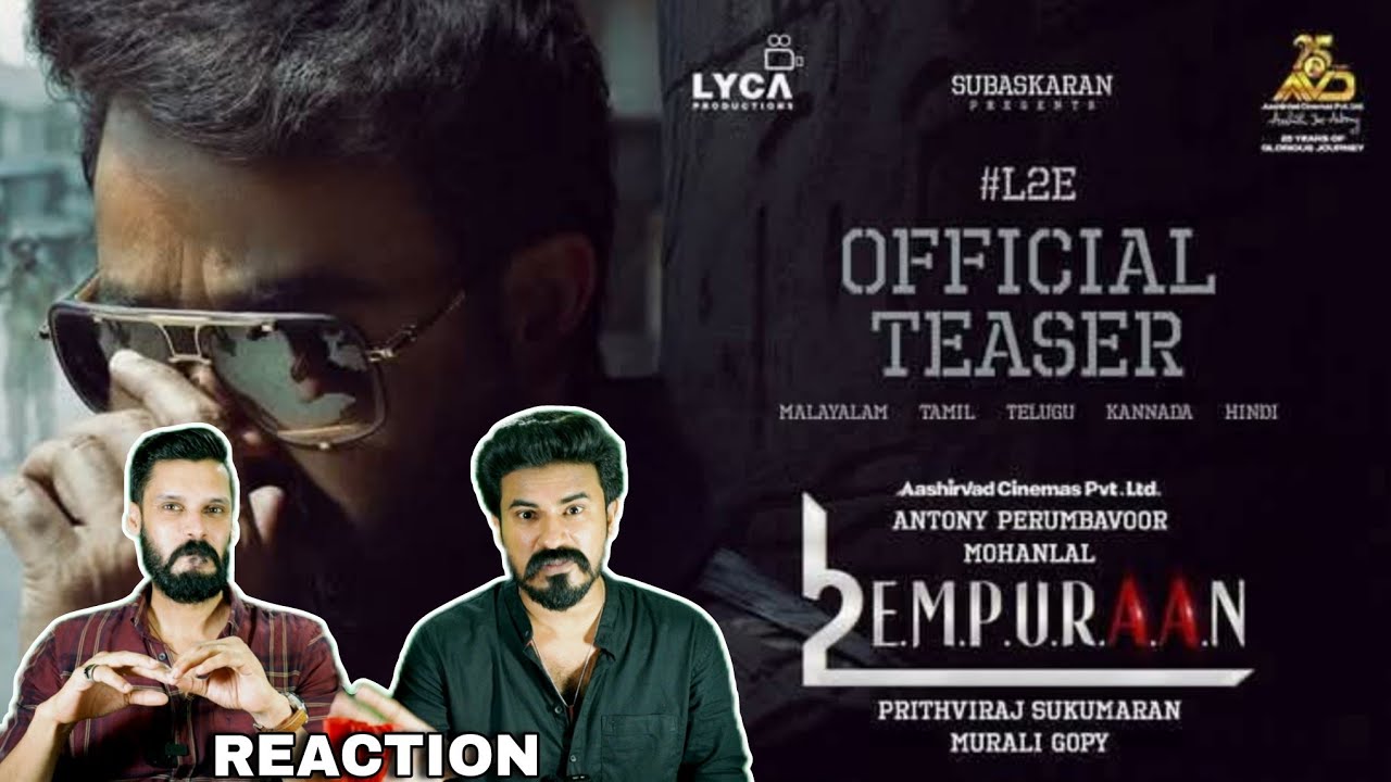 L2E Empuraan Teaser Reaction | Mohanlal | Prithviraj Sukumaran | Murali Gopy | Entertainment Kizhi