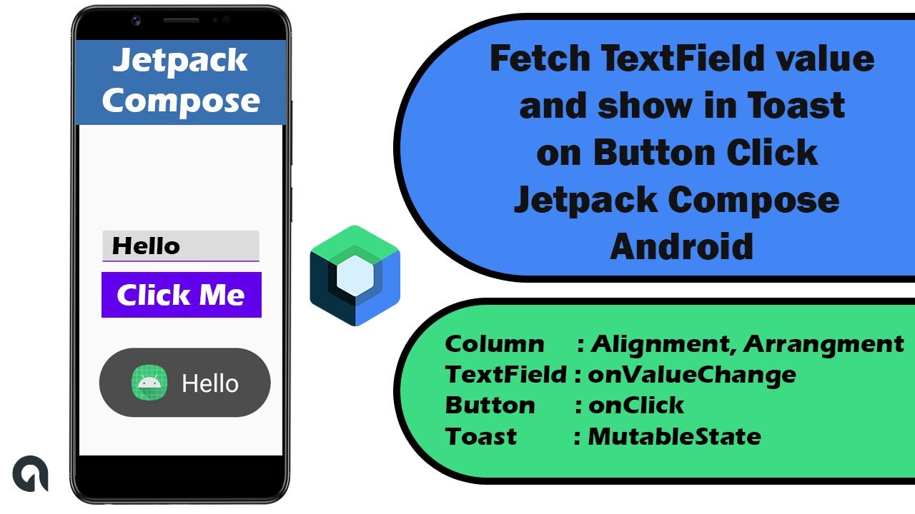 Fetch TextField value and Show in Toast on Button Click in Jetpack Compose Android