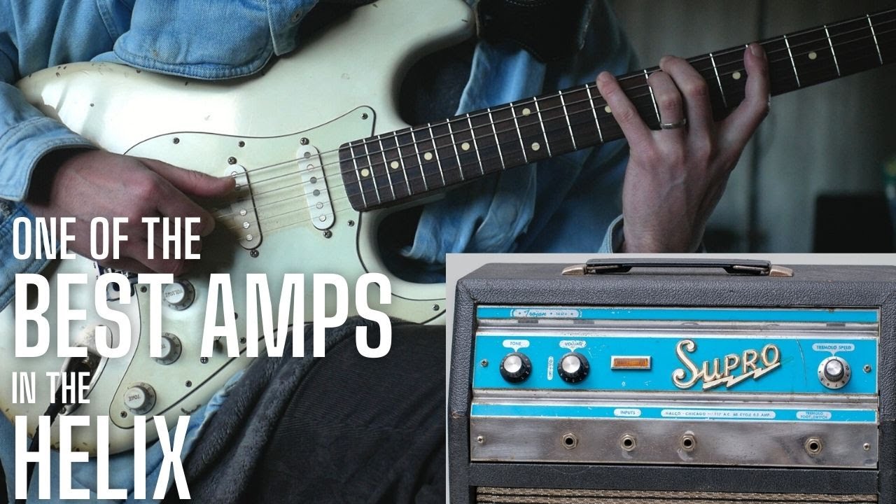 One of the Best Amps in the Helix - Supro 6166
