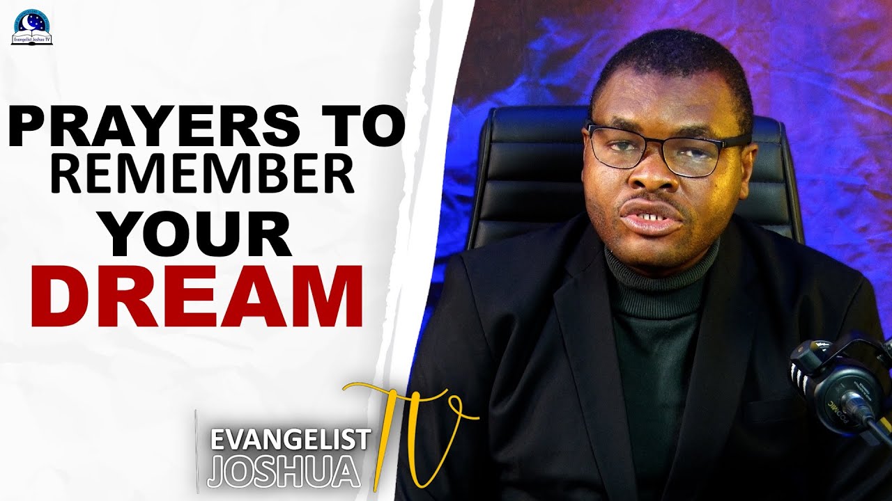 Prayer To Remember Your Dreams II Warfare Prayers And Decrees