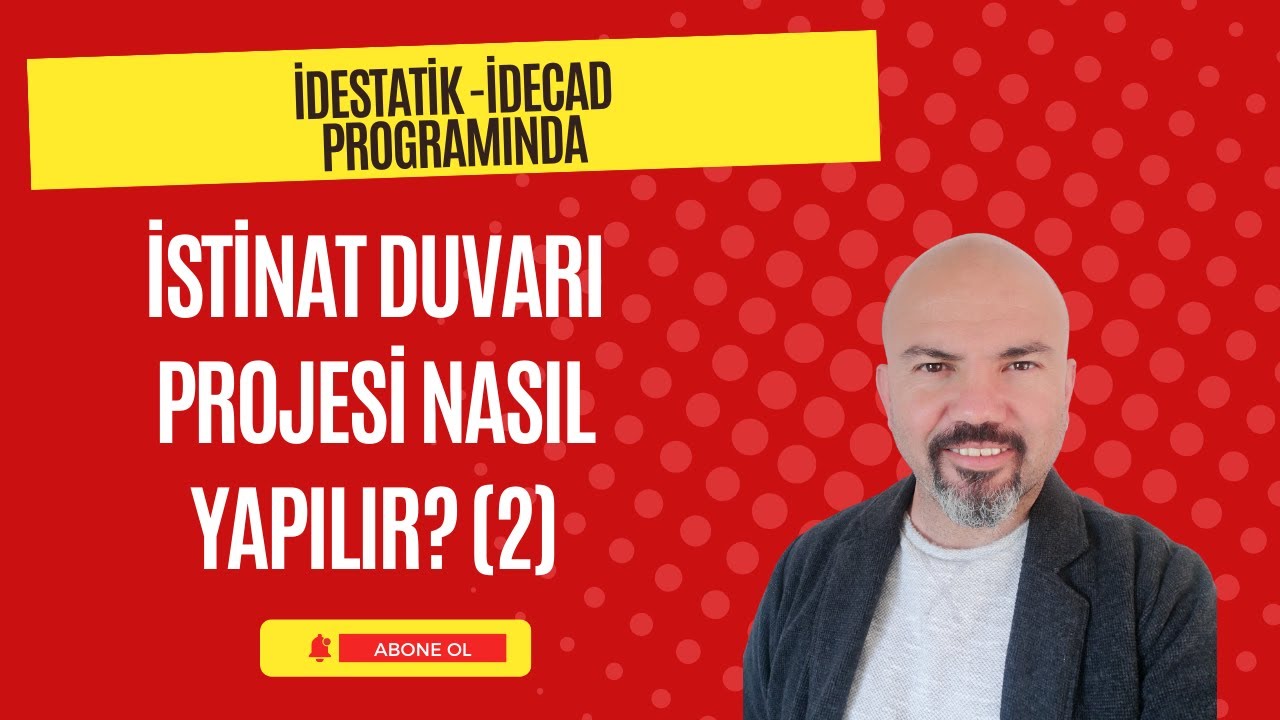 İdestatik - İdecad programında İstinat duvarı Projesi nasıl yapılır?
