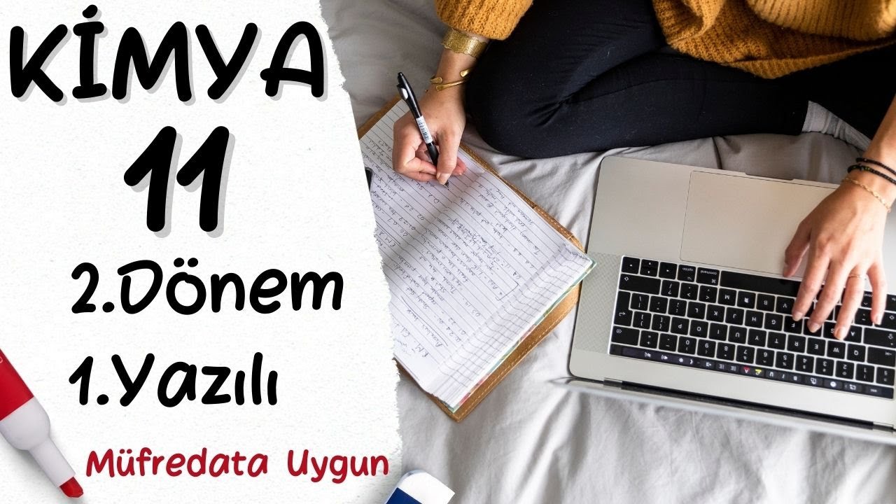 Kimya 11. Sınıf 2. Dönem 1.Yazılı Müfredata Uygun Kimya 11 yazılı (MEB Senaryo)
