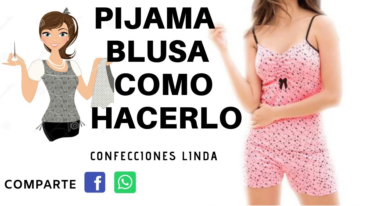 PIJAMA BLUSA COMO HACERLO ( DEL SHORTS)