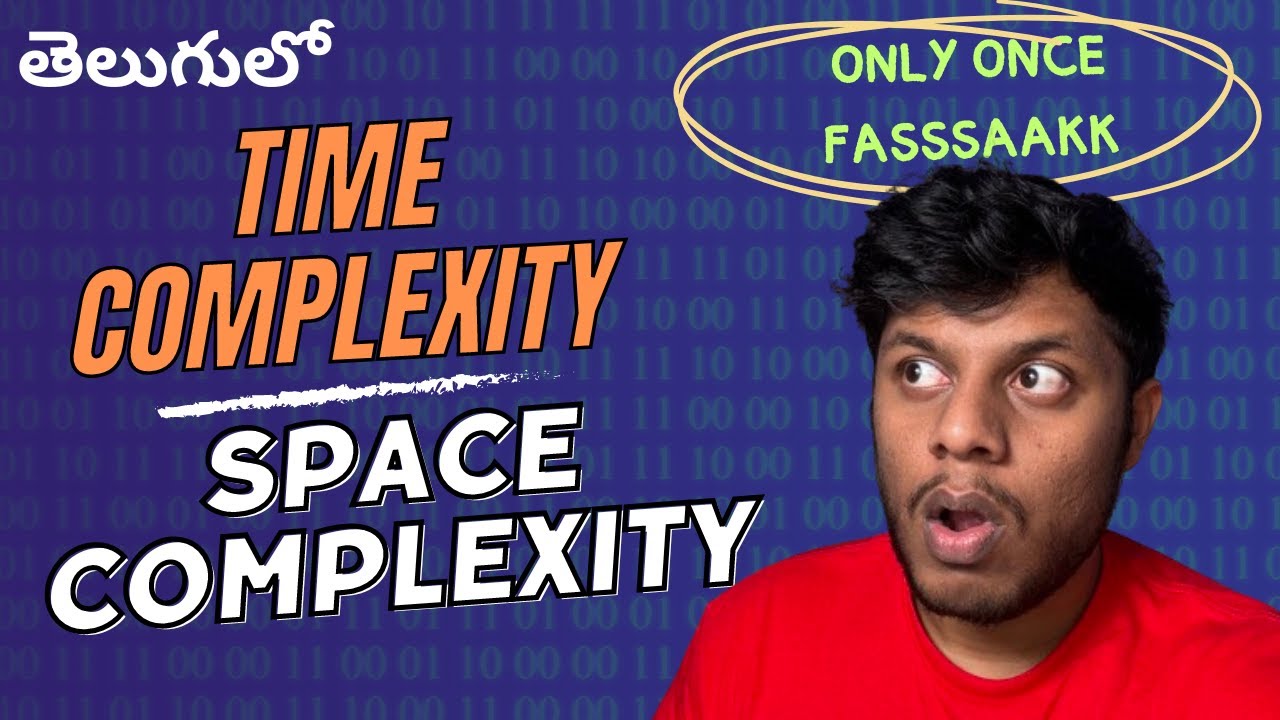 Time Complexity and Space Complexity in Telugu | Big O notation for interviews | Bharath Chandra