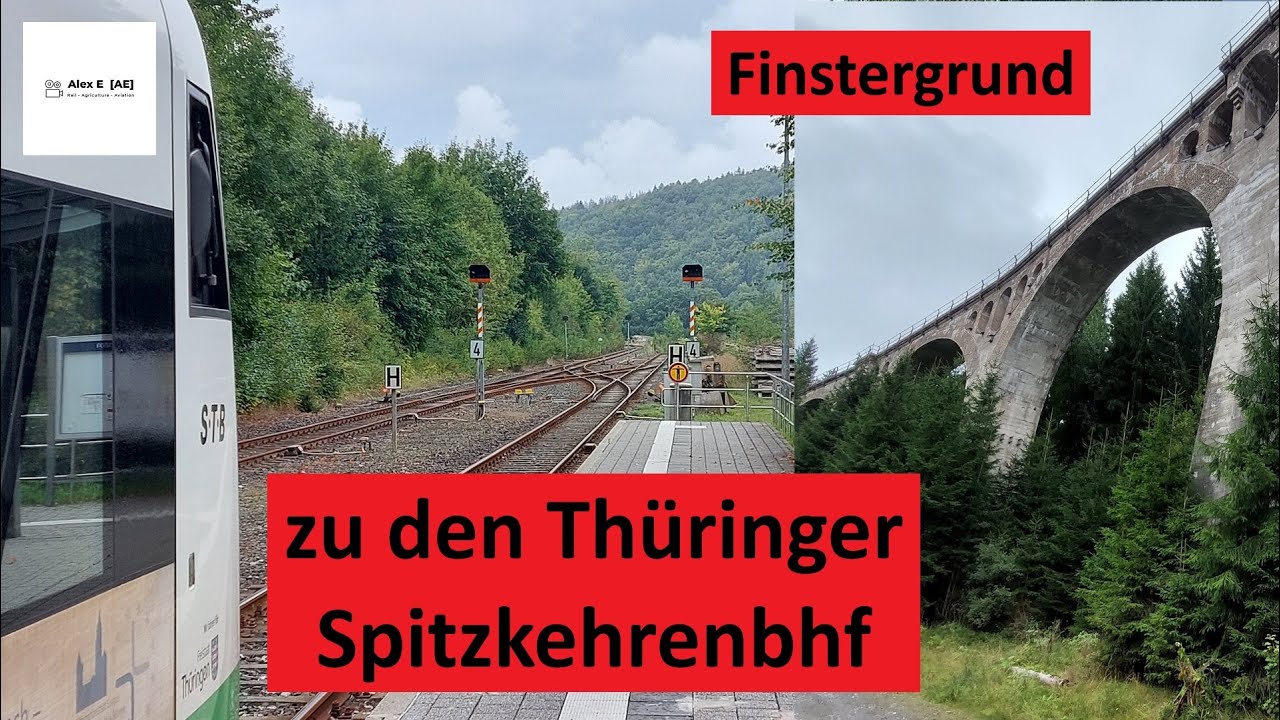 zu den Thüringer Spitzkehren Bahnhöfen & Finstrer Grund | Expedition nach Thüringen Teil II | Alex E