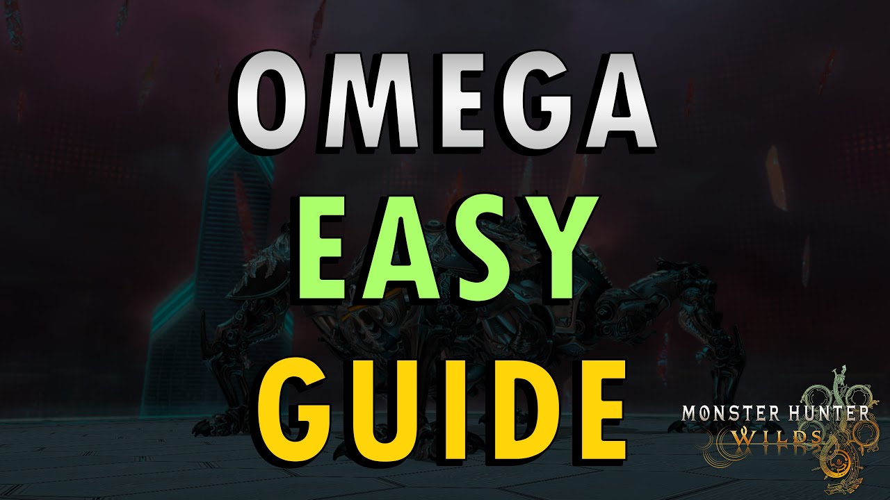 Monster Hunter Wilds &ndash; Omega Easy Boss Guide (+ Commentary) | Invader from the Stars