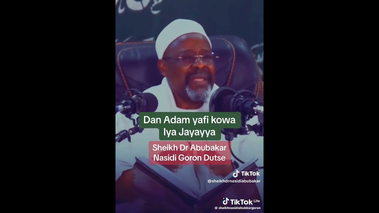WANE Dan Adam tareda MALAN ABUBAKAR NASIDI GORON dutse