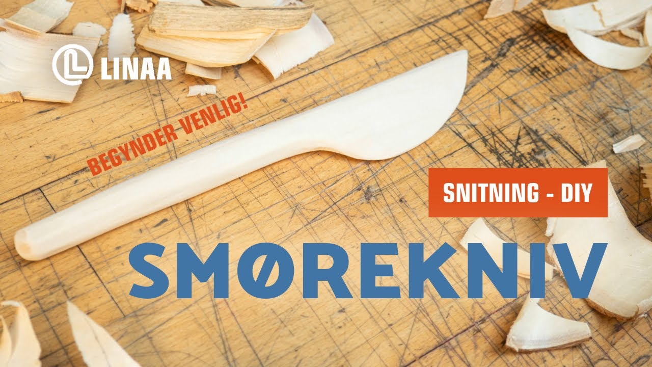 Snit en smørekniv | Linaa DIY med Simon