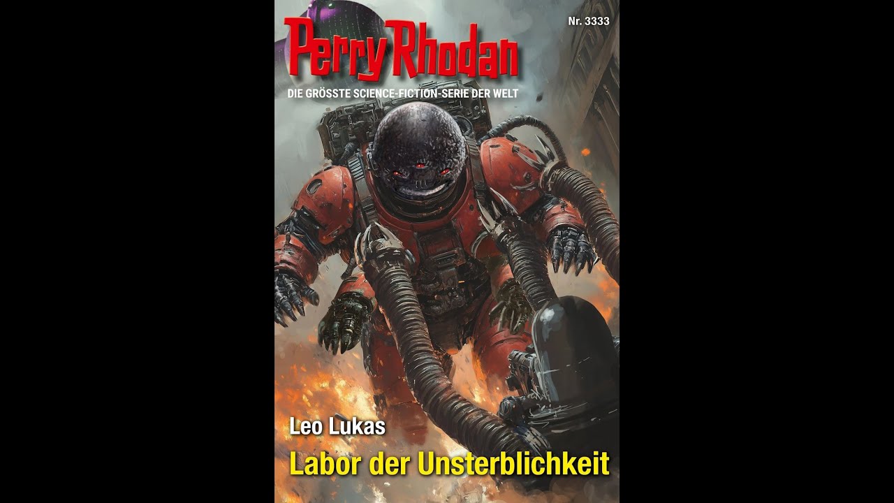 Rezension von Perry Rhodan 3333 "Labor der Unsterblichkeit" von Leo Lukas