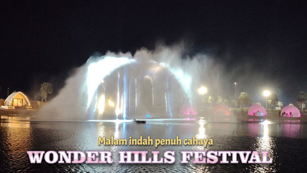 Wonder Hills Festival 2025 Pameran yang akan membuat anda terpukau