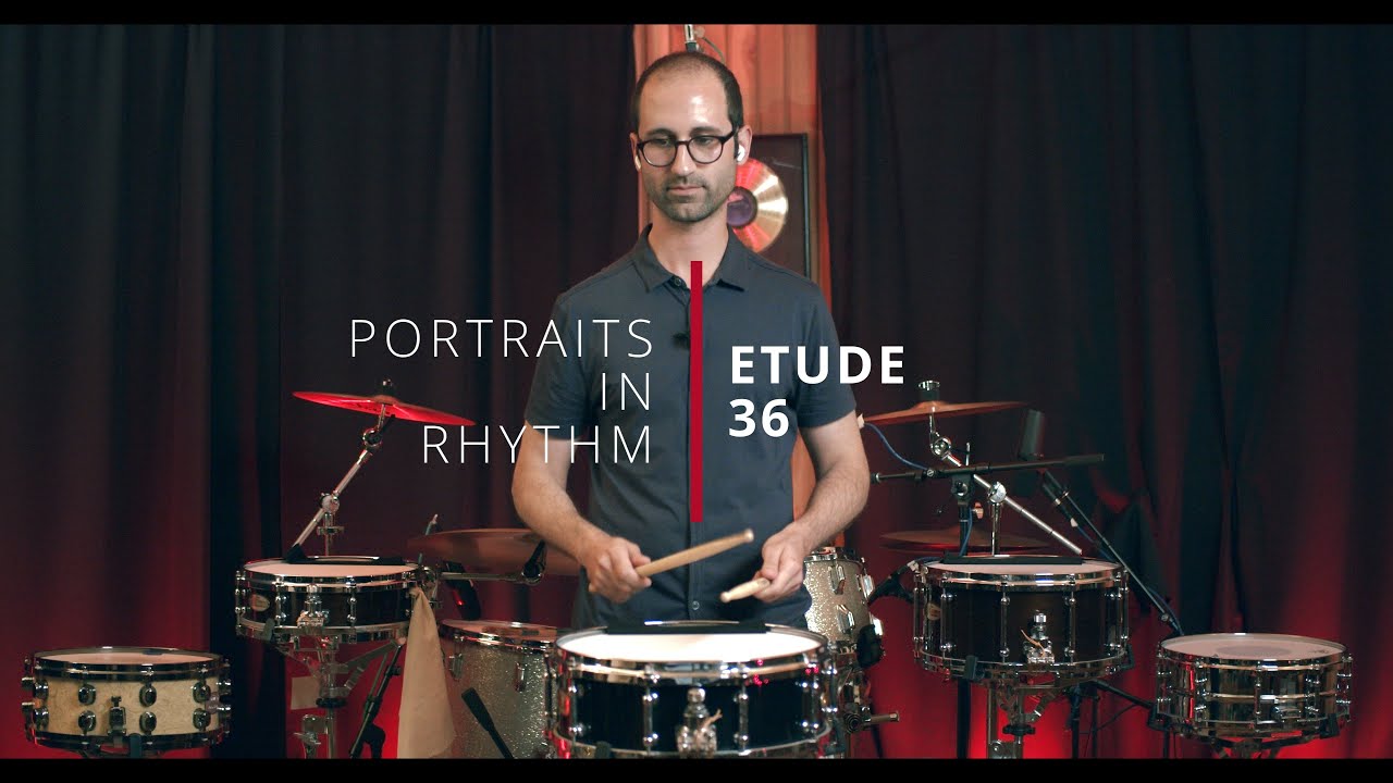 Portraits in Rhythm Etude 36 (2021 Florida All-State Symphonic Snare Drum Etude)