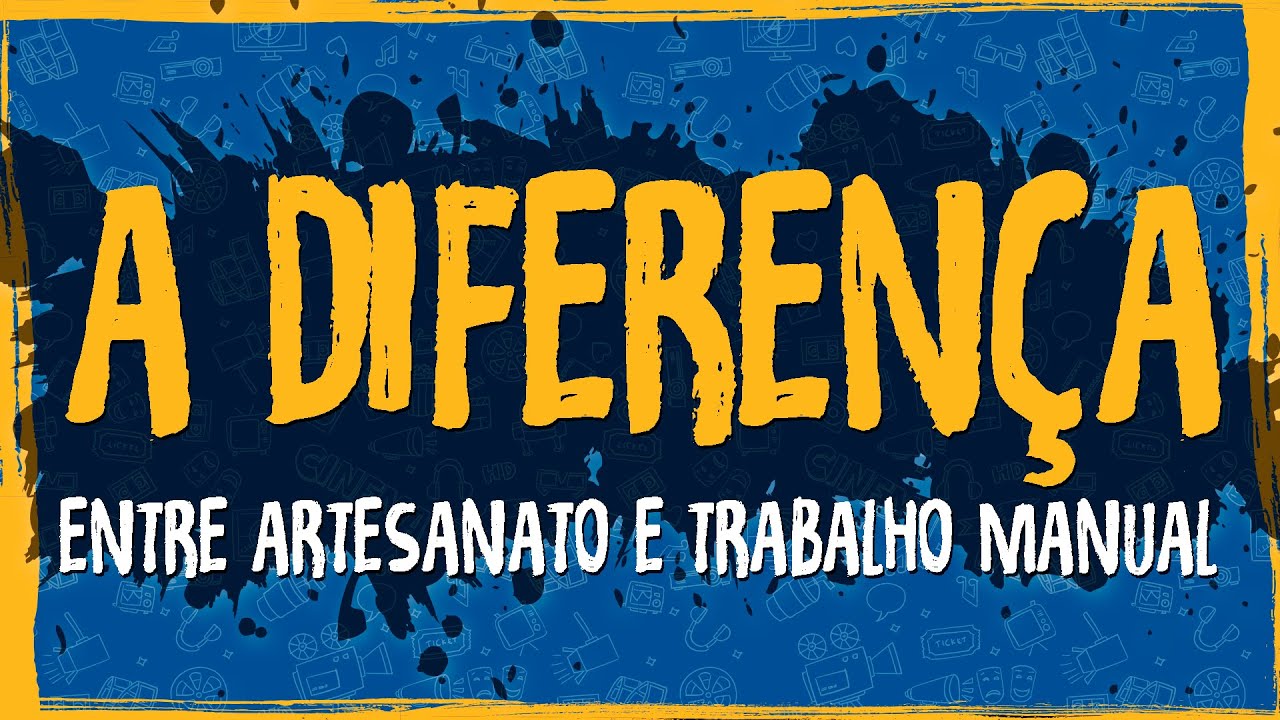 Qual a Diferen&ccedil;a entre Artesanato e Trabalho Manual?