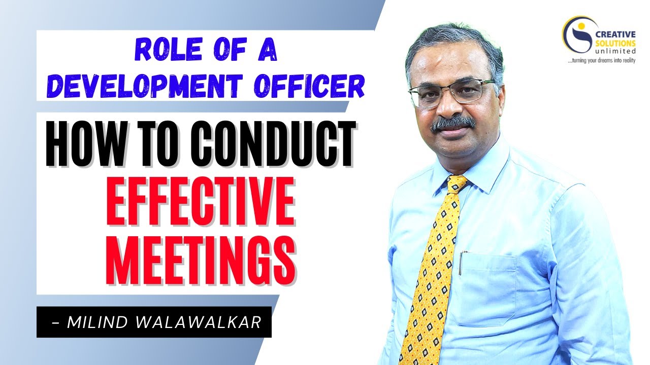How to Conduct Effective Meetings | Role of a DO in LIC | Milind Walawalkar | Video 33 | Hindi |