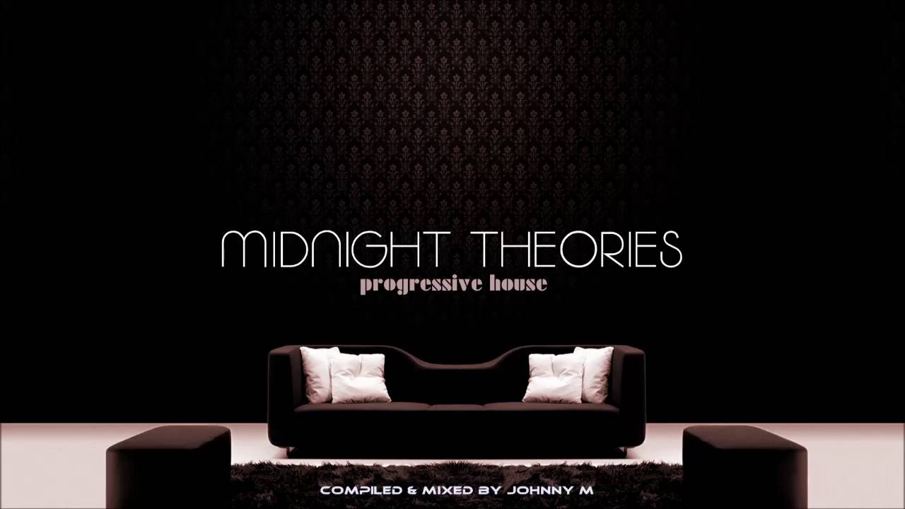 Midnight Theories | 2016 Progressive House Set | By Johnny M