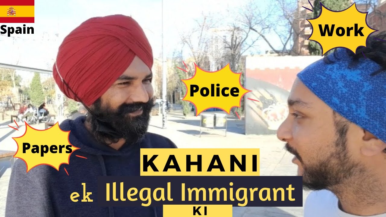Kahani el Illegal Immigrant Ki #illegalentry #illegalimmigration #spain