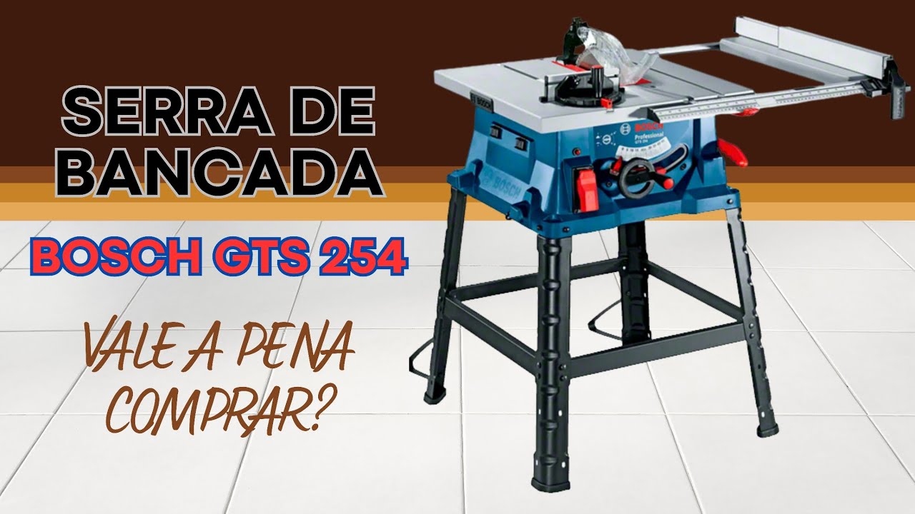 Serra de bancada BOSCH GTS 254 - REVIEW COMPLETO - MONTAGEM PASSO A PASSO E COMENTÁRIOS.