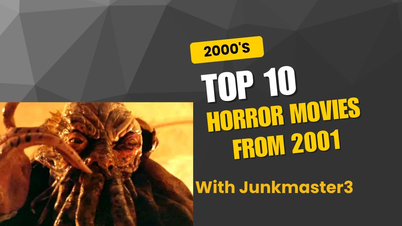 Top 10 Favorite Horror Movies from 2001