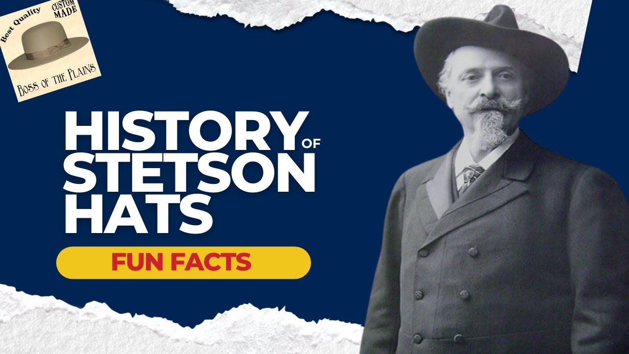 The Surprising History Of Stetson Hats