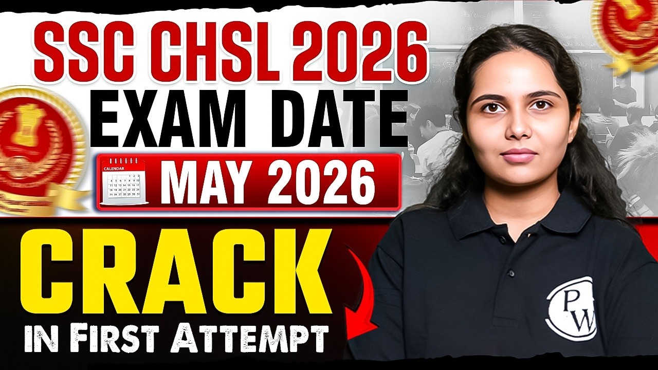 SSC CHSL Exam Date 2026 | SSC CHSL Crack in First Attempt | SSC CHSL Notification 2026 | SSC Wallah