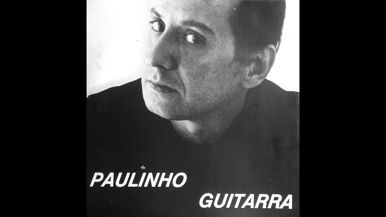 Paulinho Guitarra  - Paulinho Guitarra (1991) - [ÁLBUM COMPLETO/FULL ALBUM]