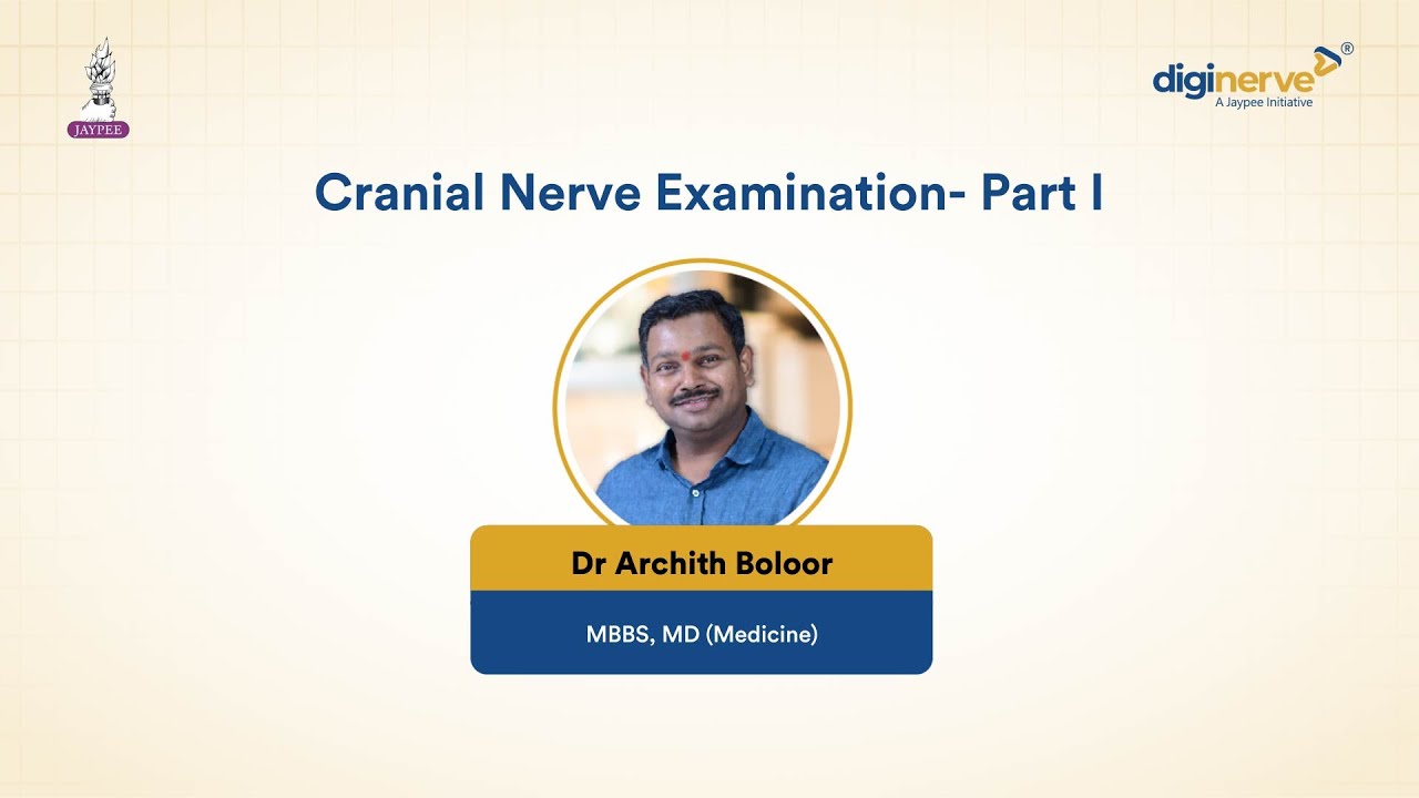 Cranial Nerve Examination  | Dr Archith Boloor | Free Medicine MD Residency + Super Speciality Video