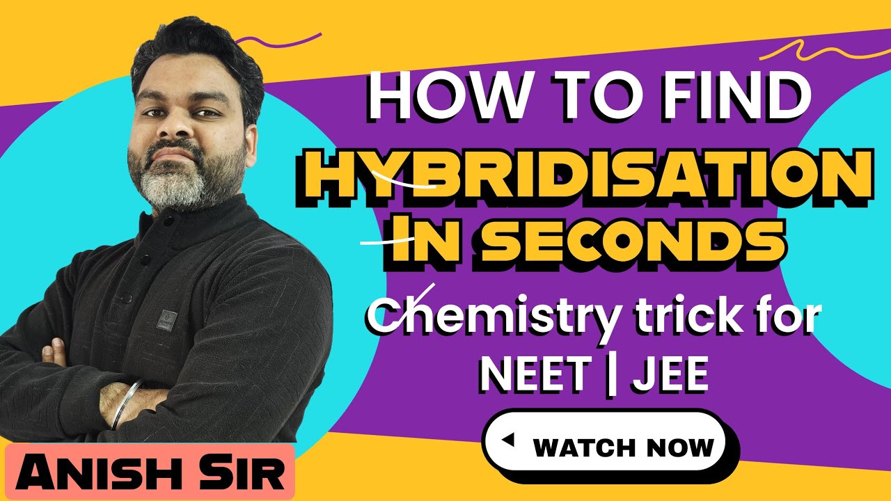 How To Calculate Hybridisation Quickly | NEET | JEE Chemistry Strategy 2027