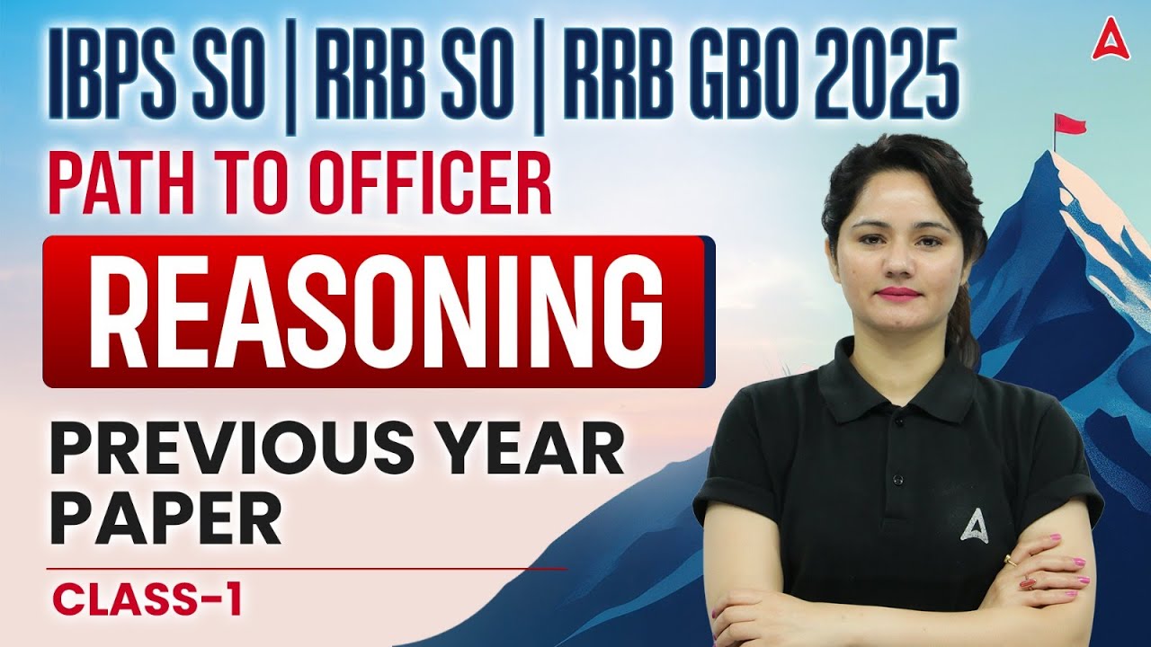 IBPS SO, RRB SO & RRB GBO 2025 | Reasoning Previous Year Paper | Class-1 | By Neelam Gahlot